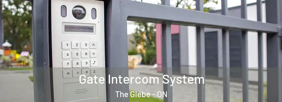  Gate Intercom System The Glebe - ON