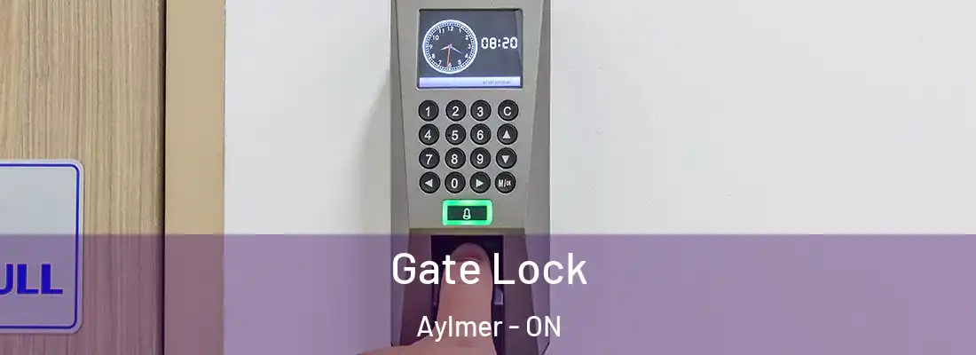  Gate Lock Aylmer - ON