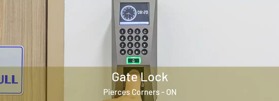  Gate Lock Pierces Corners - ON