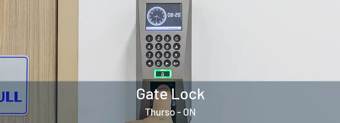  Gate Lock Thurso - ON
