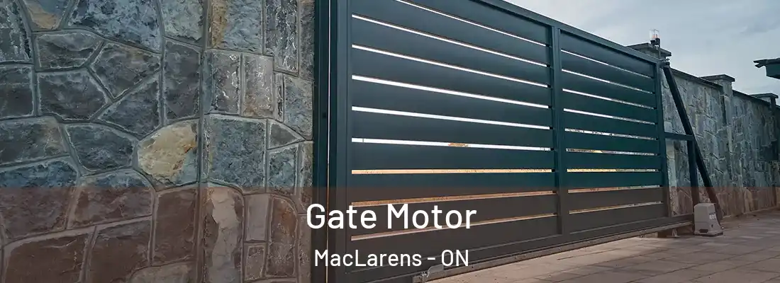  Gate Motor MacLarens - ON