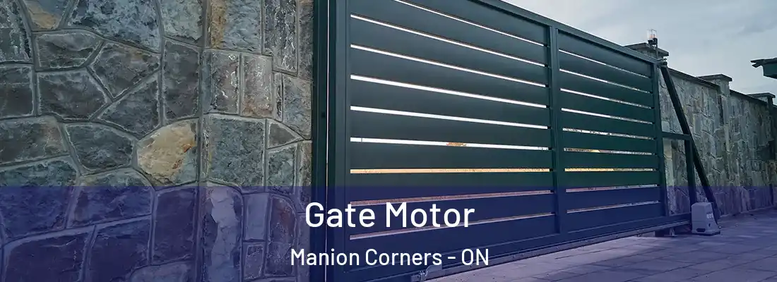  Gate Motor Manion Corners - ON