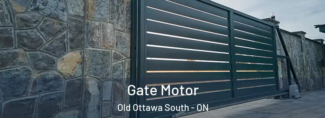  Gate Motor Old Ottawa South - ON