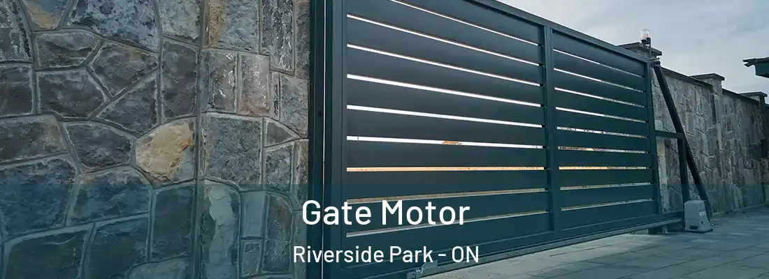  Gate Motor Riverside Park - ON