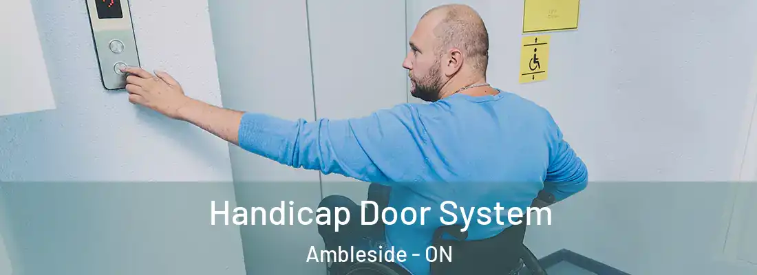  Handicap Door System Ambleside - ON