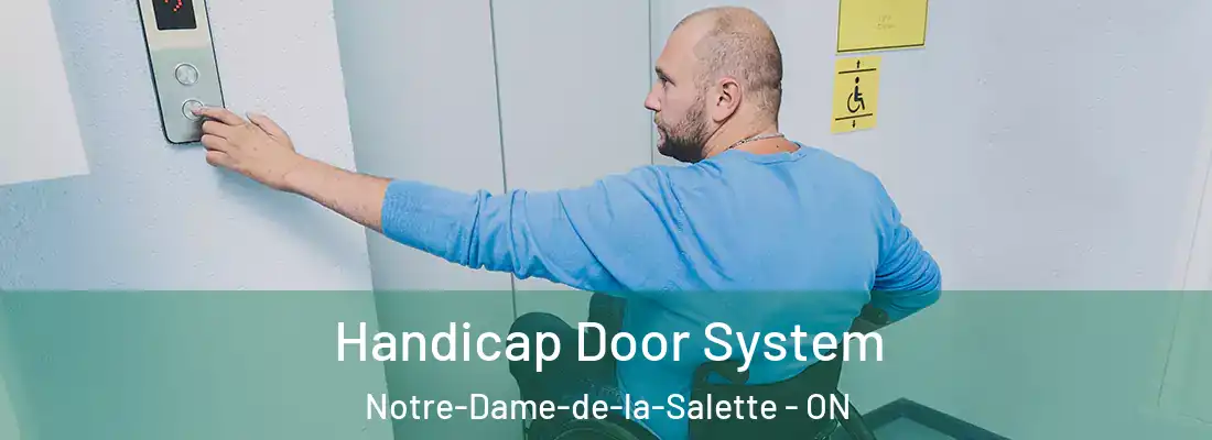  Handicap Door System Notre-Dame-de-la-Salette - ON
