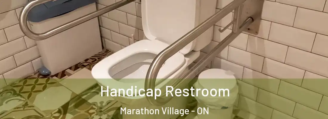  Handicap Restroom Marathon Village - ON