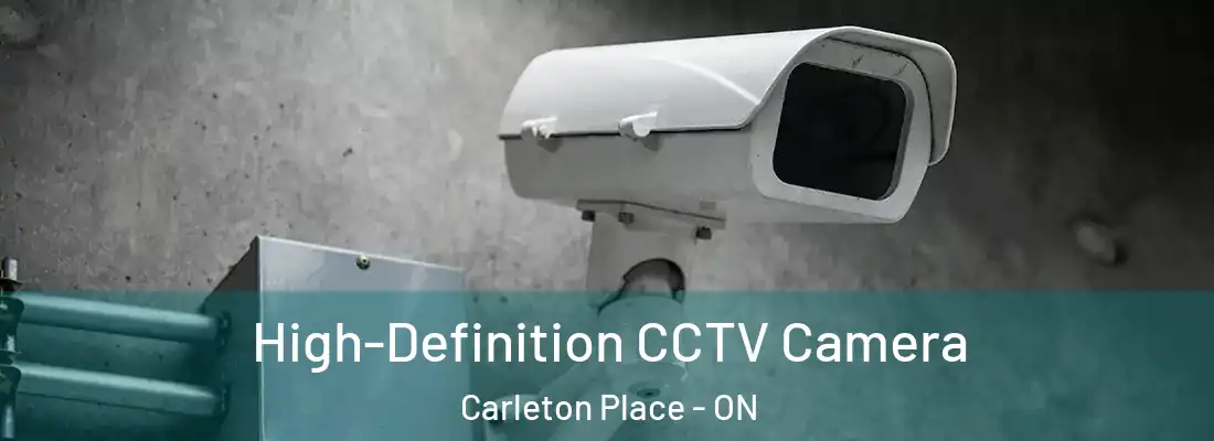 High-Definition CCTV Camera Carleton Place - ON