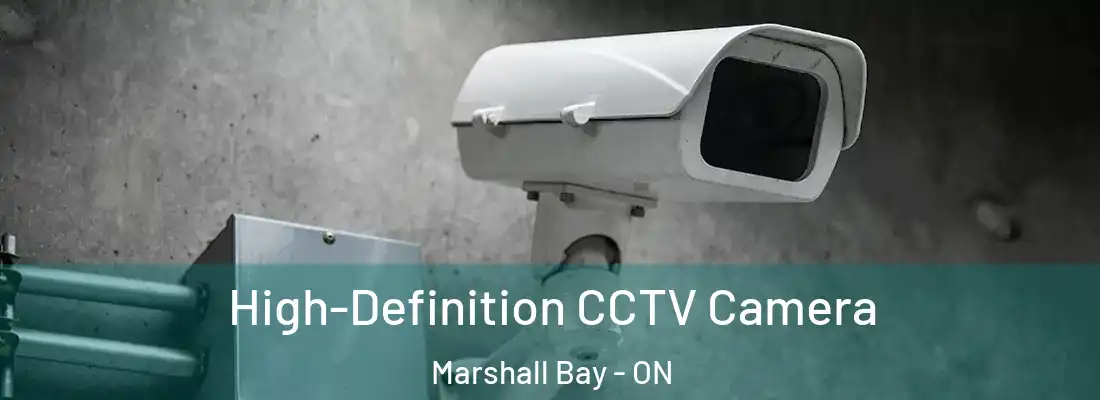  High-Definition CCTV Camera Marshall Bay - ON
