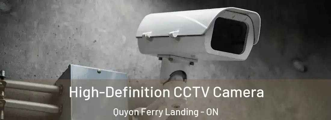  High-Definition CCTV Camera Quyon Ferry Landing - ON