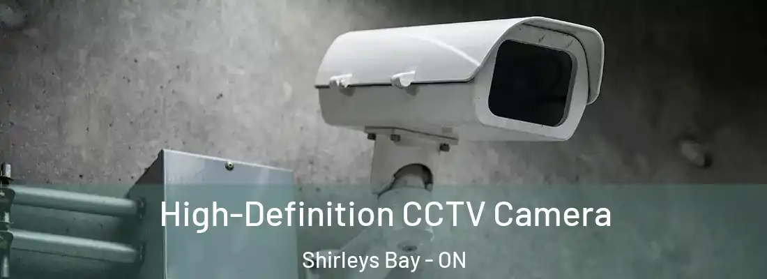  High-Definition CCTV Camera Shirleys Bay - ON