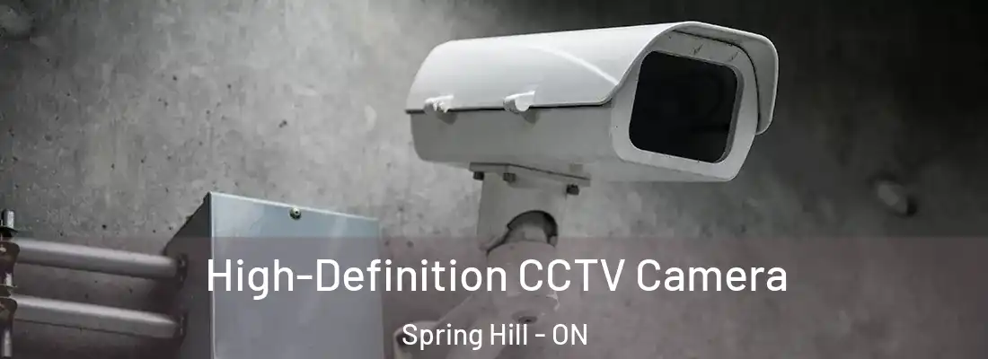  High-Definition CCTV Camera Spring Hill - ON
