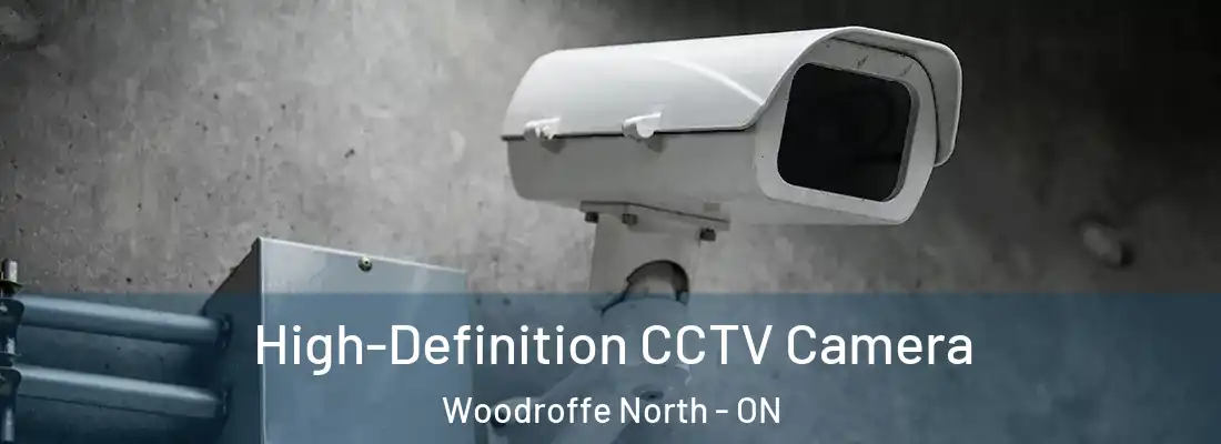  High-Definition CCTV Camera Woodroffe North - ON