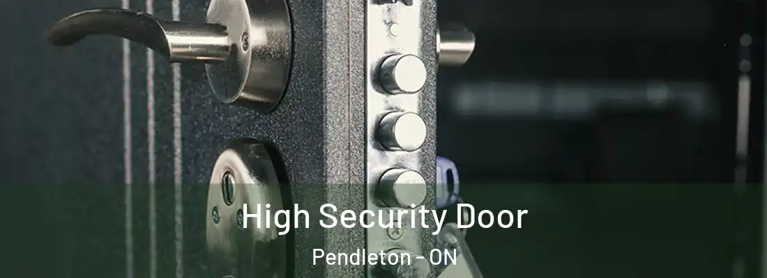  High Security Door Pendleton - ON