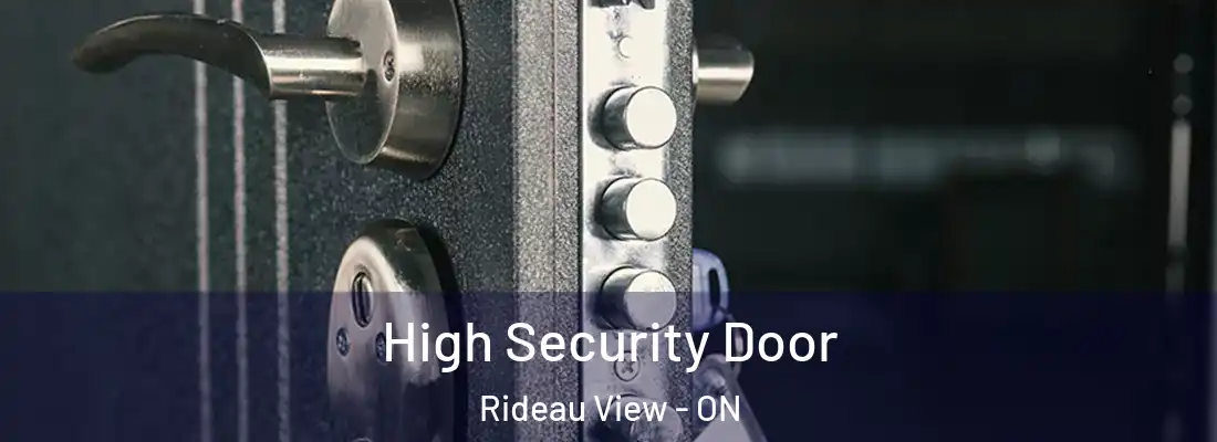  High Security Door Rideau View - ON