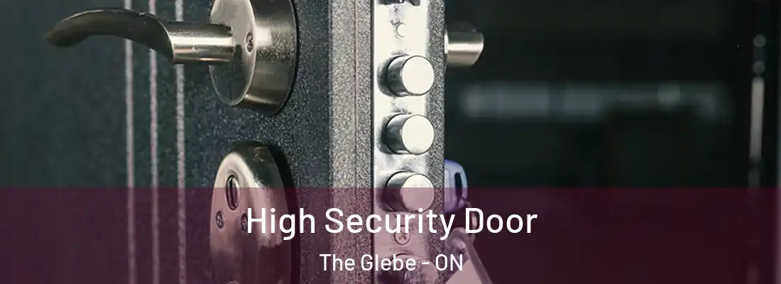  High Security Door The Glebe - ON