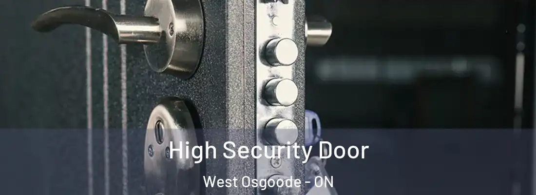  High Security Door West Osgoode - ON