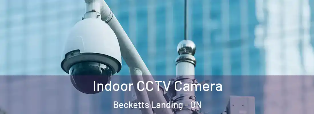  Indoor CCTV Camera Becketts Landing - ON