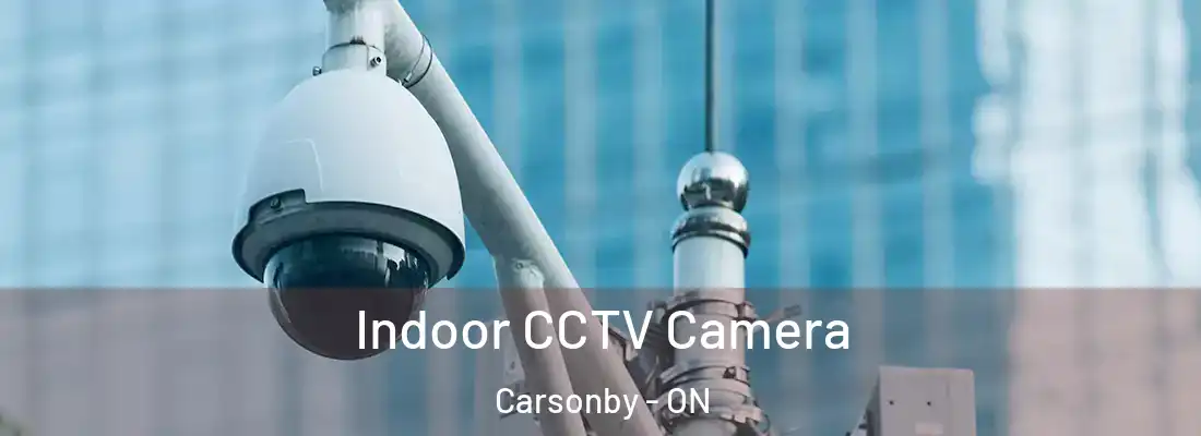  Indoor CCTV Camera Carsonby - ON
