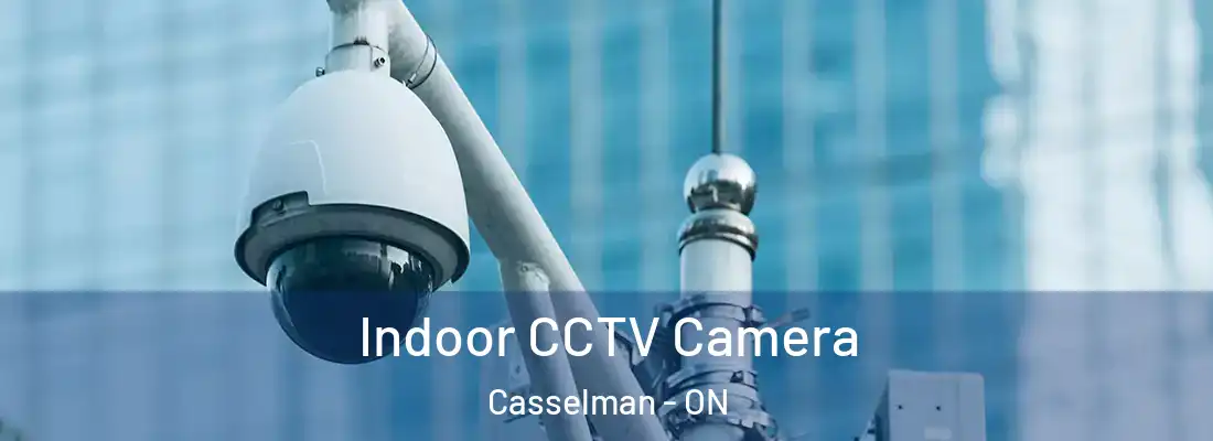  Indoor CCTV Camera Casselman - ON