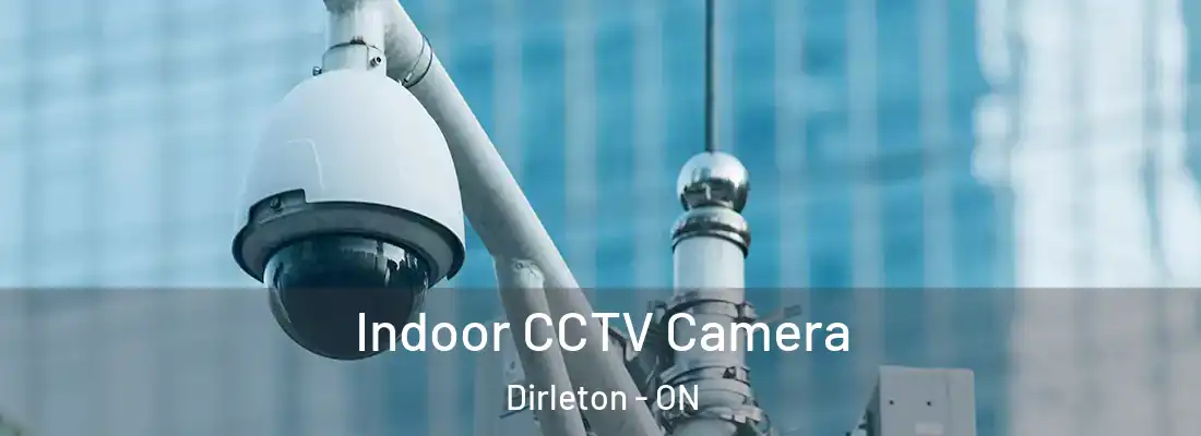  Indoor CCTV Camera Dirleton - ON