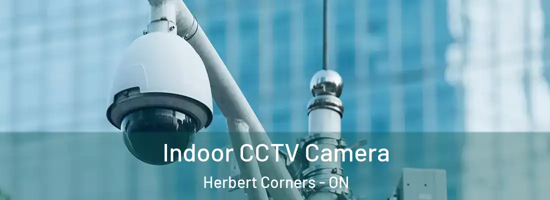 Indoor CCTV Camera Herbert Corners - ON