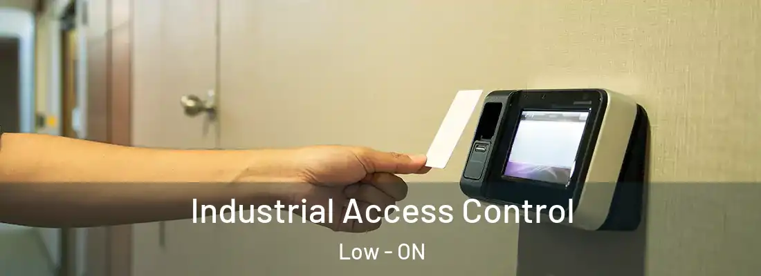  Industrial Access Control Low - ON
