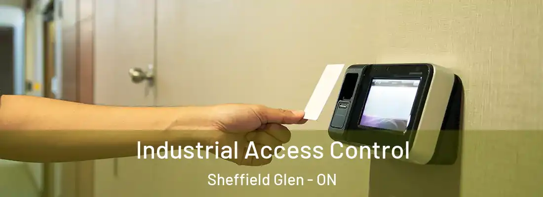  Industrial Access Control Sheffield Glen - ON