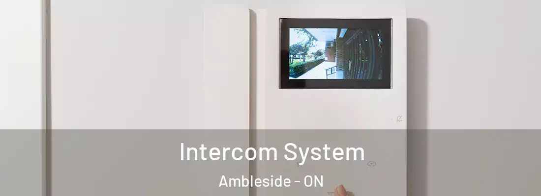  Intercom System Ambleside - ON