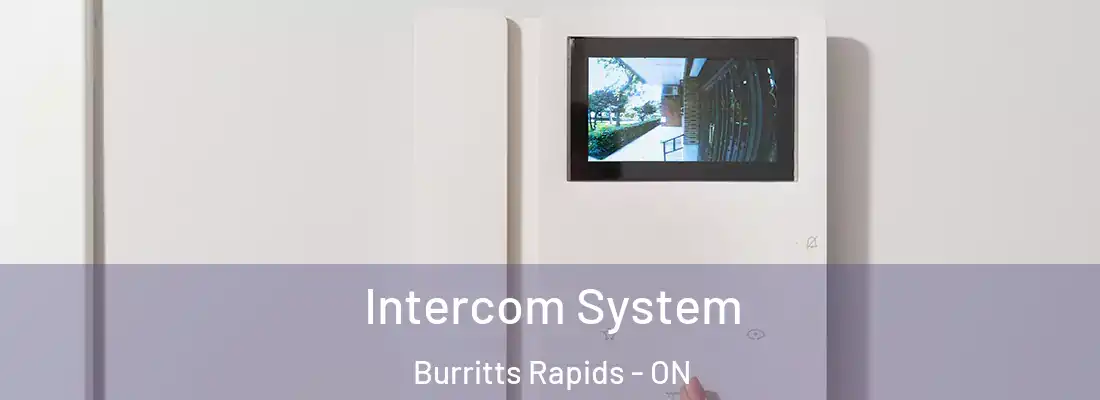  Intercom System Burritts Rapids - ON