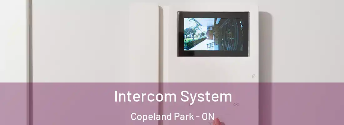  Intercom System Copeland Park - ON