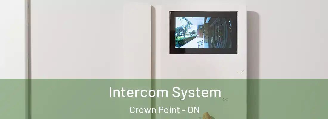  Intercom System Crown Point - ON