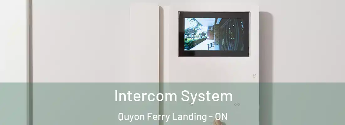  Intercom System Quyon Ferry Landing - ON