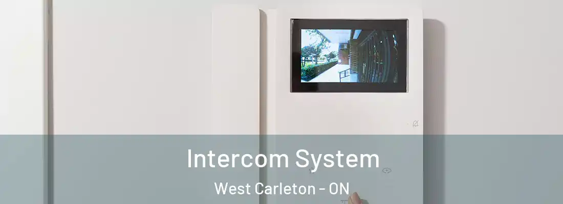  Intercom System West Carleton - ON