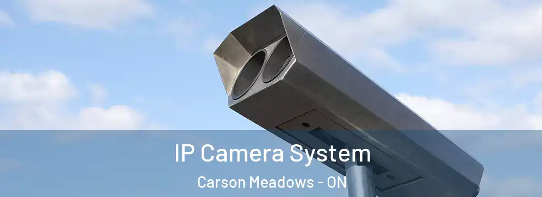  IP Camera System Carson Meadows - ON