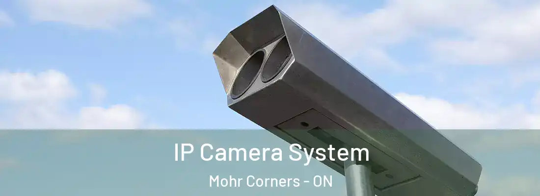  IP Camera System Mohr Corners - ON