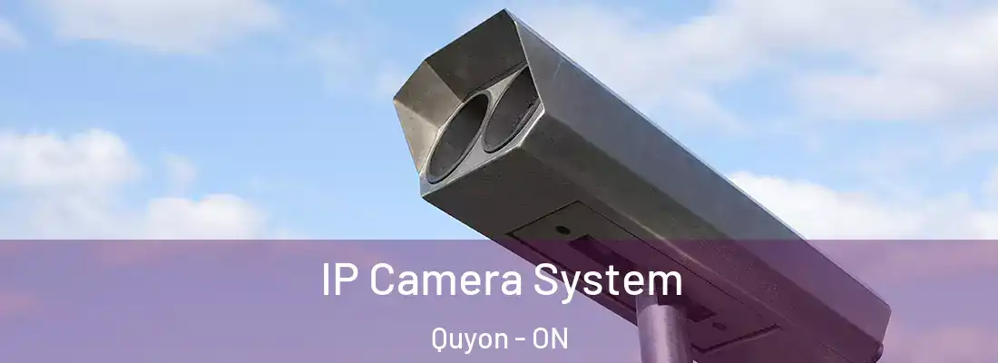  IP Camera System Quyon - ON
