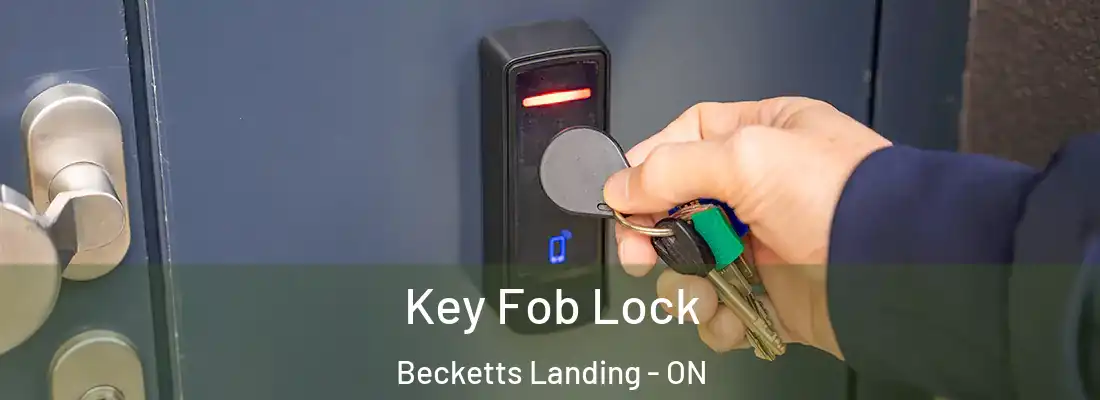  Key Fob Lock Becketts Landing - ON