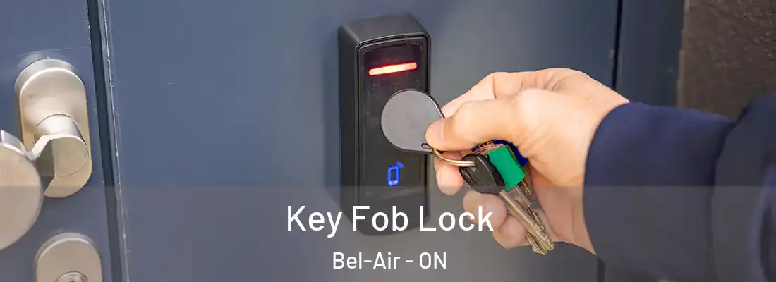  Key Fob Lock Bel-Air - ON