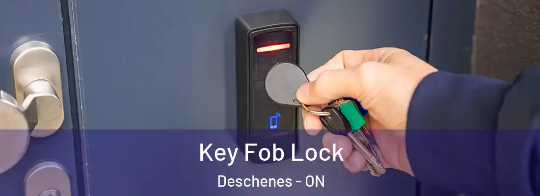  Key Fob Lock Deschenes - ON