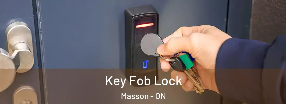  Key Fob Lock Masson - ON