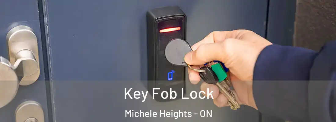  Key Fob Lock Michele Heights - ON