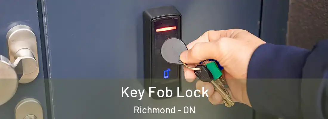  Key Fob Lock Richmond - ON