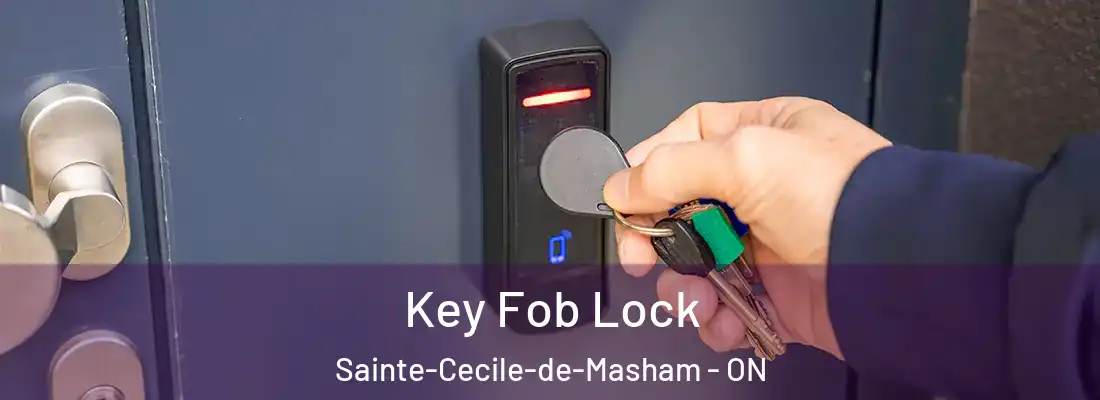  Key Fob Lock Sainte-Cecile-de-Masham - ON