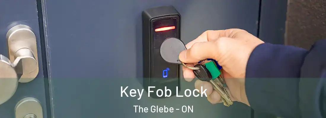  Key Fob Lock The Glebe - ON