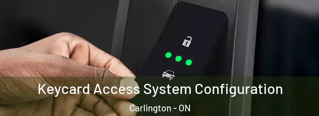  Keycard Access System Configuration Carlington - ON