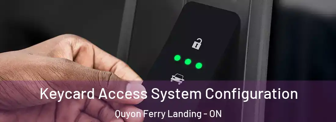  Keycard Access System Configuration Quyon Ferry Landing - ON