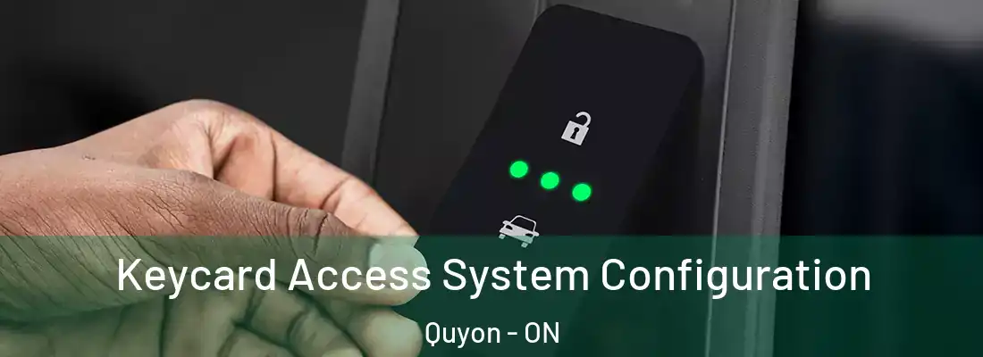  Keycard Access System Configuration Quyon - ON