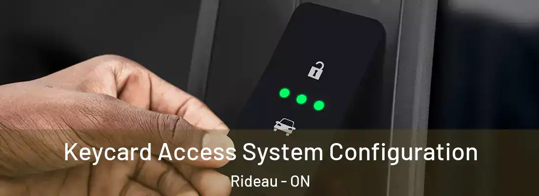  Keycard Access System Configuration Rideau - ON