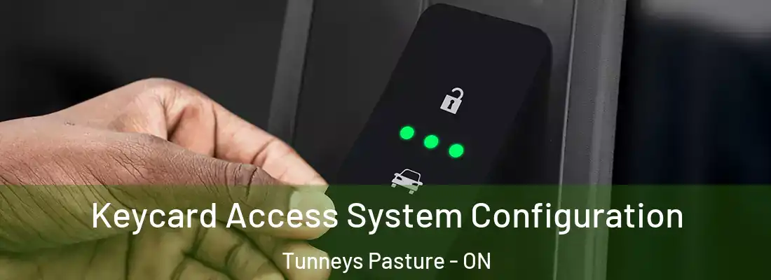  Keycard Access System Configuration Tunneys Pasture - ON
